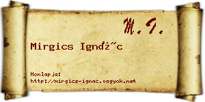 Mirgics Ignác névjegykártya